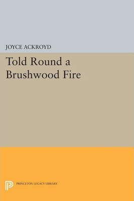 Libro Told Round A Brushwood Fire - Joyce Ackroyd