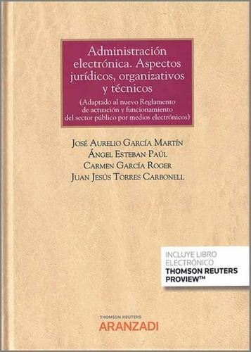 Libro Administracion Electronica Aspectos Juridicos Organ...