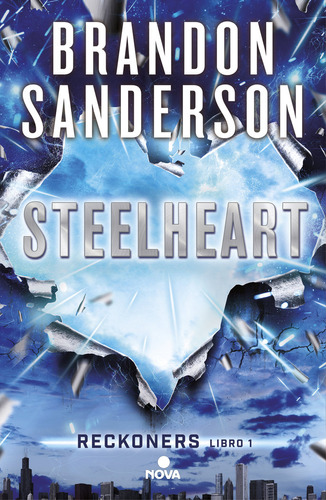 Libro Steelheart (trilogã­a De Los Reckoners 1) - Sanders...