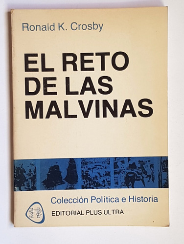 El Reto De Las Malvinas, Ronald K. Crosby