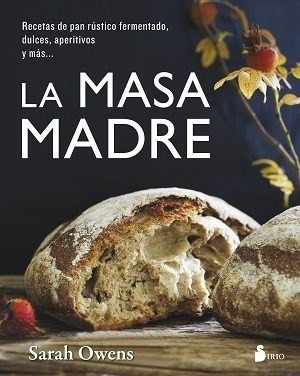 Libro La Masa Madre De Sarah Owens