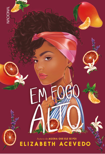 Em fogo alto - com brinde exclusivo, de Acevedo, Elizabeth. Companhia Editora Nacional, capa mole em português, 2022