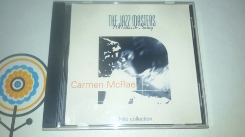 Carmen Mcrae The Jazz Masters 100 Años De Swing Cd 