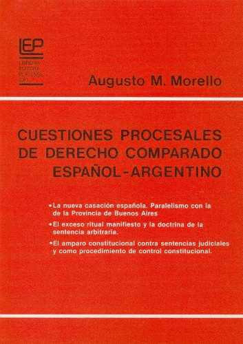 Cuestiones procesales de derecho comparado español-argentino, de Morello Augusto M. Editorial Platense, tapa blanda en español, 1987