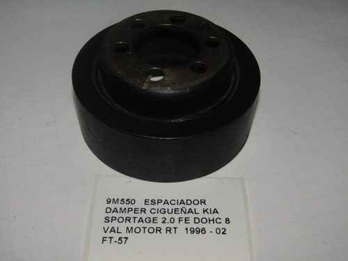 Espaciador Damper Cigueñal Kia Sportage 2.0 Fe Rt 1996 - 02 (Usado)