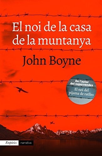 El Noi De La Casa De La Muntanya (empuries Narrativa)