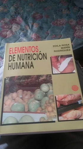 Elementos De Nutricion Humana. Zoila Marin