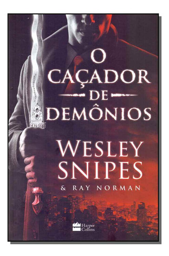 Libro Cacador De Demonios O De Snipes Wesley E Norman Ray H