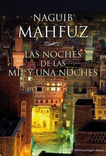 Las Noches De Las Mil Y Una Noches De Naguib Mahfuz