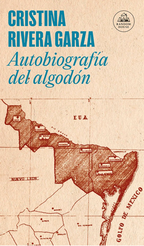 Libro Autobiografia Del Algodon - Rivera Garza, Cristina