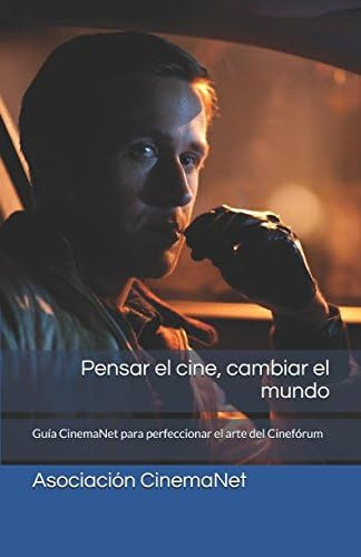 Libro: Pensar El Cine, Cambiar El Mundo: Guía Cinemanet Para