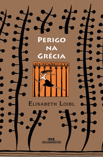 Perigo na Grécia, de Loibl, Elisabeth. Série Biblioteca Juvenil Editora Melhoramentos Ltda., capa mole em português, 1899