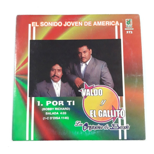 Valdo Y El Gallito - Por Ti - Sencillo / Cd Banda R-15