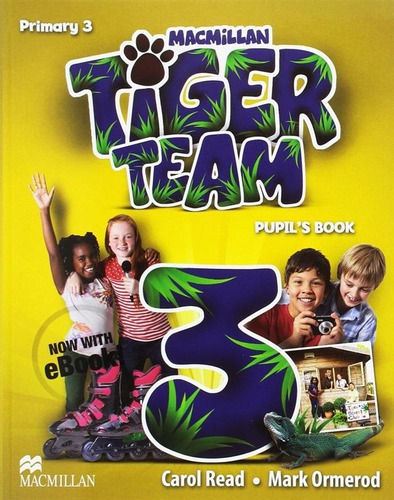 Tiger Team 3 - Pupil's Book With E-book