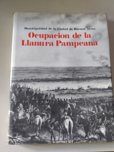 Ocupación De La Llanura Pampeana - Gelly Obes (1979)