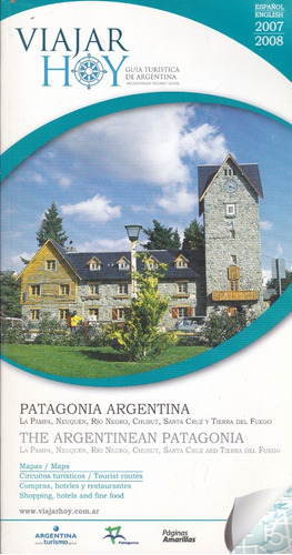 Viajar Hoy. Guía Turística Argentina. Patagonia