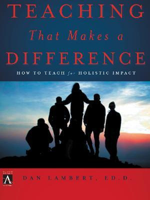 Libro Teaching That Makes A Difference - Dan Lambert