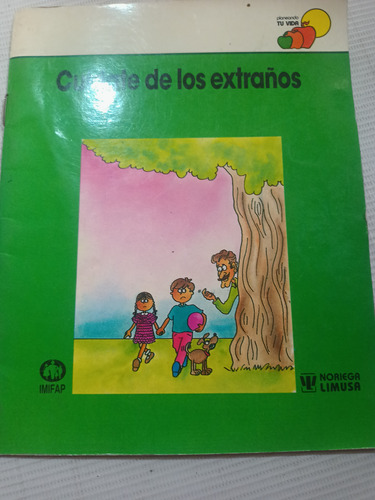 Libro Vintage Educativo Cuídate De Los Extraños 1990