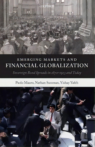 Emerging Markets And Financial Globalization, De Paolo Mauro. Editorial Oxford University Press, Tapa Blanda En Inglés