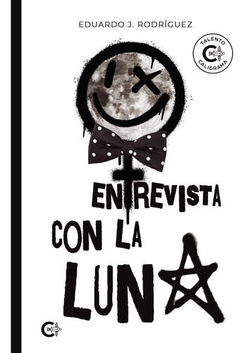Entrevista Con La Luna: , De J., Vol. 1. Editorial Caligrama, Tapa Pasta Blanda, Edición 1 En Español, 2024