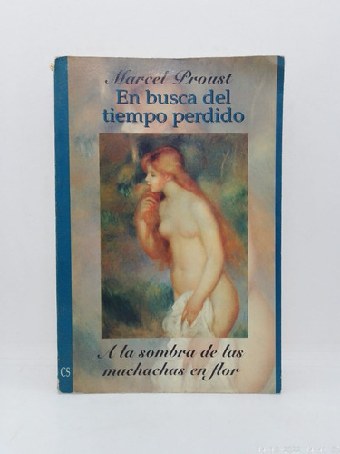 En Busca Del Tiempo Perdido - Marcel Proust - C. S. Ed Usa 
