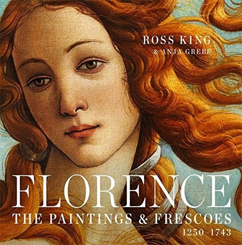 Libro Florence: The Paintings & Frescoes, 1250-1743 - Nuevo