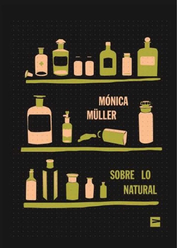 Sobre Lo Natural - Monica Muller