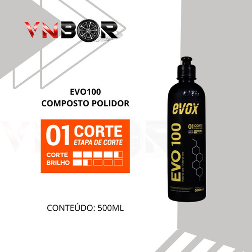 Kit Composto Polidor Corte Refino Lustro Evox 500ml 110V/220V