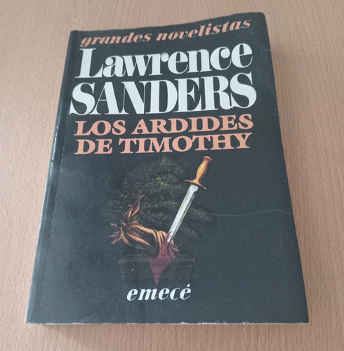 Los Ardides De Timothy Lawrence Sanders (Usado)
