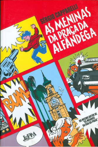 As meninas da praça da alfândega, de Capparelli, Sergio. Editora Publibooks Livros e Papeis Ltda., capa mole em português, 1994