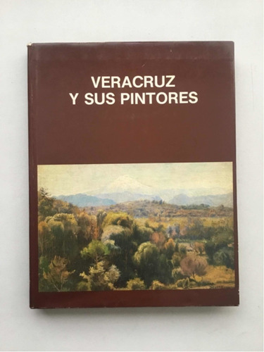 Veracruz Y Sus Pintores