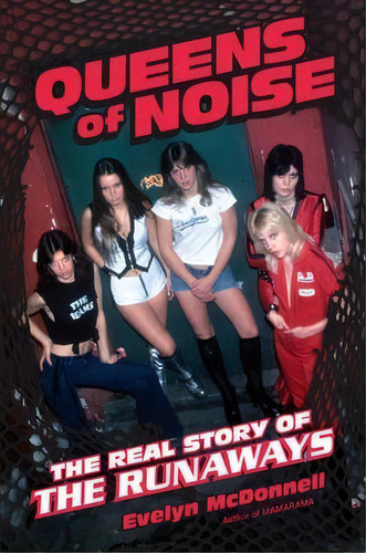 Queens Of Noise, De Evelyn Mcdonnell. Editorial Ingram Publisher Services Us, Tapa Dura En Inglés