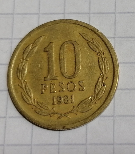 Moneda 10 Pesos Chile Año 1981 
