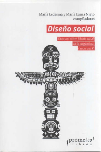 Diseño Social. Ensayos Sobre Diseño Social En La Argentina (