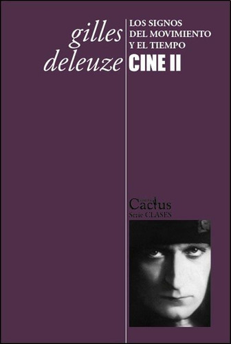 Cine 2. Los Signos Del Movimiento Y El Tiempo - Deleuze