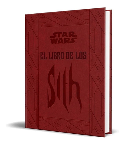 El Libro De Los Sith [ Star Wars] Pasta Dura, Daniel Wallace