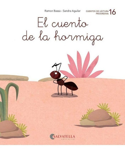 El Cuento De La Hormiga, De Bassa I Martín, Ramon. Editorial Salvatella, Tapa Blanda En Español