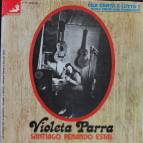 Vinilo Violeta Parra Santiago Penando Estás. (bte00)