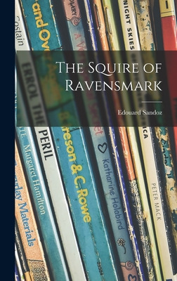 Libro The Squire Of Ravensmark - Sandoz, Edouard 1853-1928