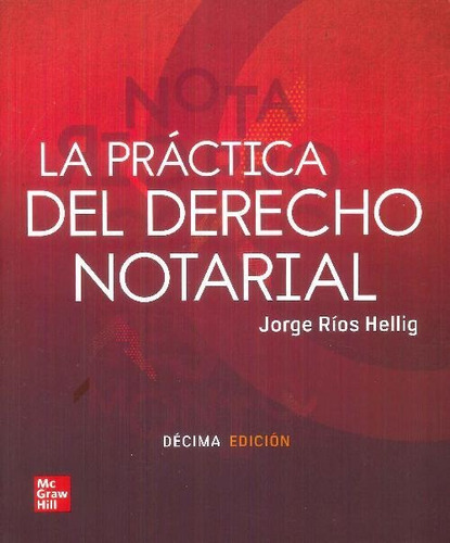 Libro La Práctica Del Derecho Notarial De Jorge Rios Hellig