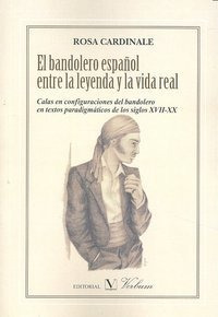 Bandolero Espaã¿ol Entre La Leyenda Y La Vida Real - Card...