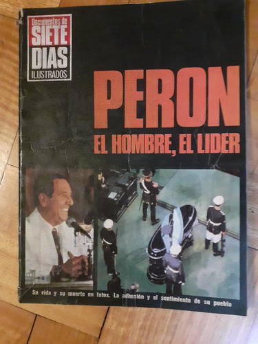 Revista Siete Dias Peron El Hombre El Lider