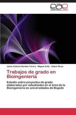 Trabajos De Grado En Bioingenieria - Rivas Edwin