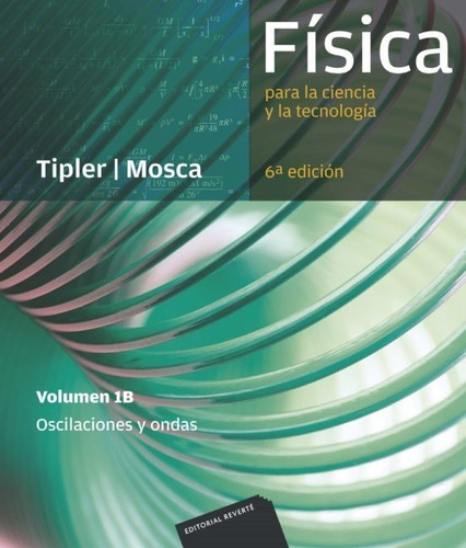 Fisica Vol.1b Para La Ciencia Y La Tecnologia 6ª Ed