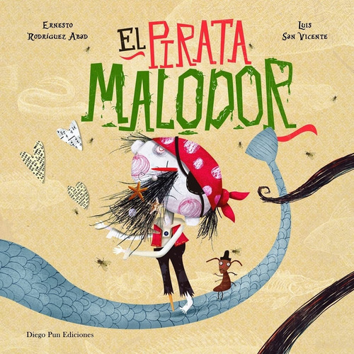 Libro El Pirata Malodor - Ernest Rodriguez Abad - Luis San V
