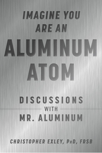Libro: Imagina Que Eres Un Átomo De Aluminio: Conversaciones