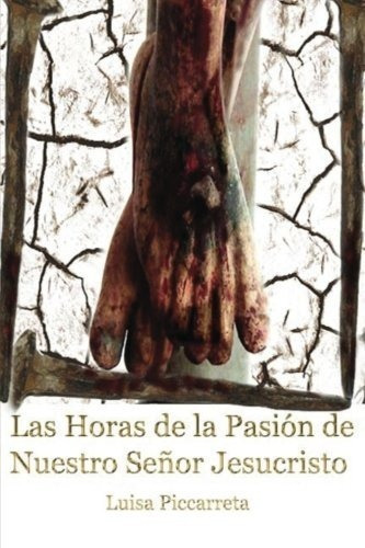 Libro Las Horas De La Pasión De Nuestro Señor Jesucristo