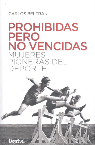 Libro Prohibidas Pero No Vencidas