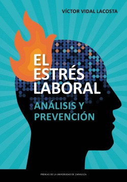 El Estrès Laboral Vidal Lacosta, Victor Prensas Univ.zarago