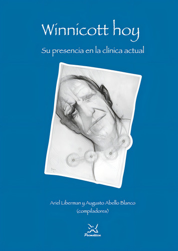 Winicott Hoy, De Augusto Abello Y Ariel Liberman